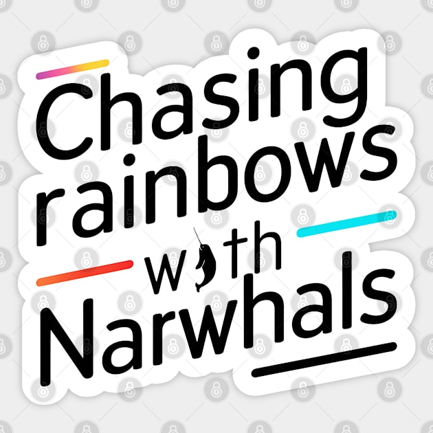 Chasing Rainbows With Narwhals Sticker by NomiCrafts